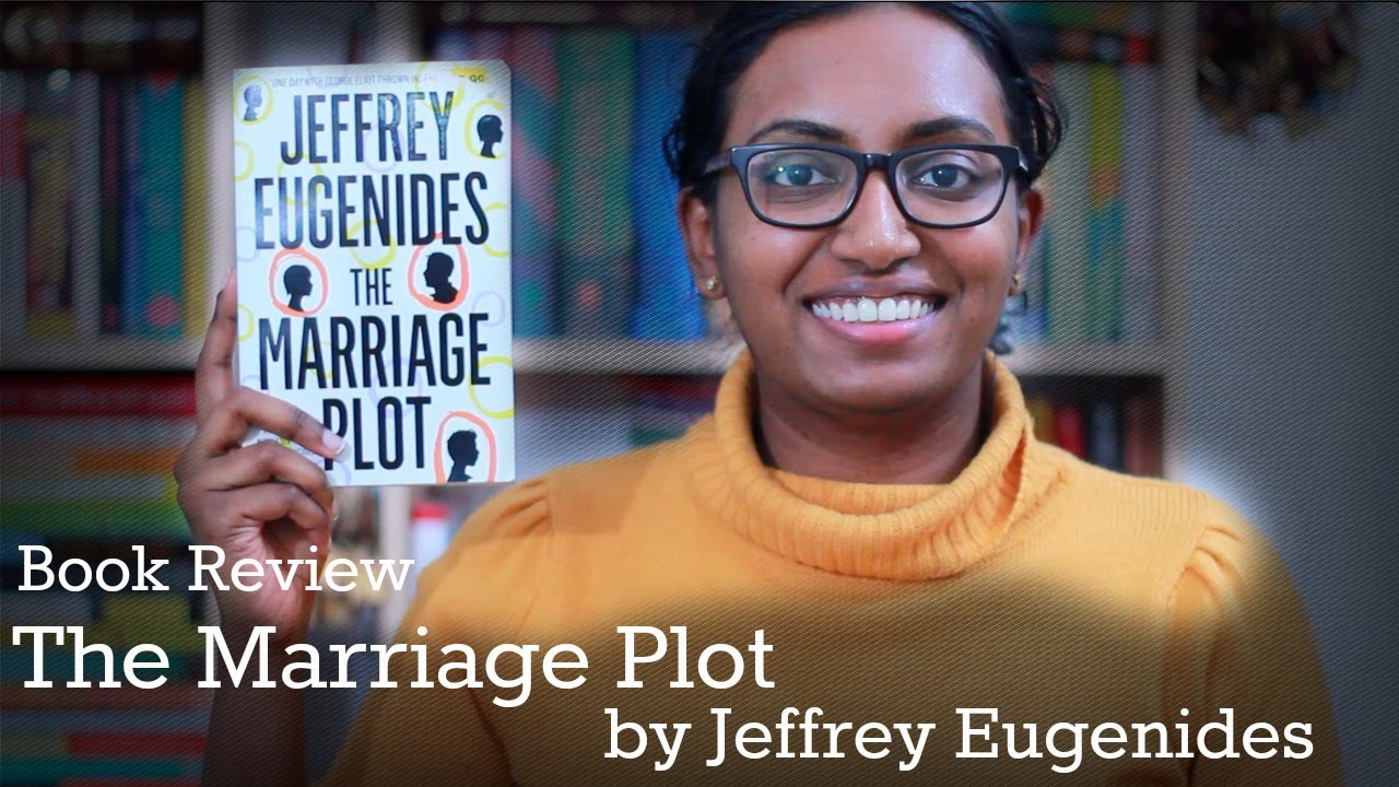 The Marriage Plot by Jeffrey Eugenides | Book Review