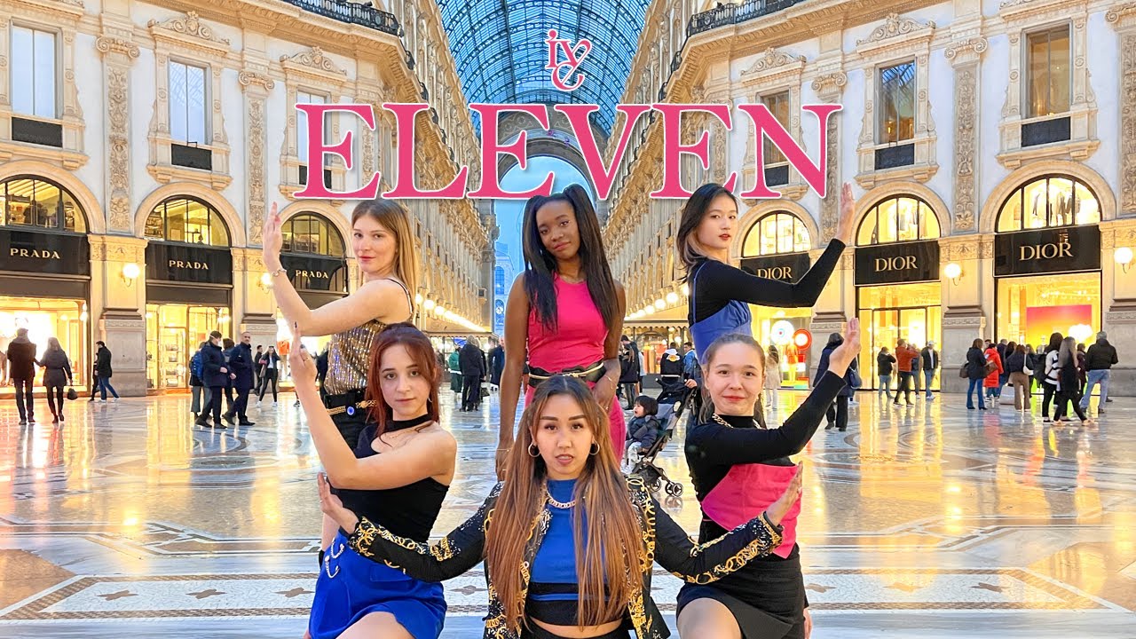 [KPOP IN PUBLIC IN ITALY] IVE (아이브) _ Eleven Dance Cover - M2B