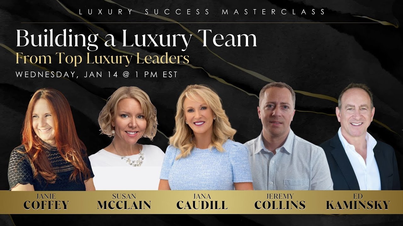Building a Luxury Team : From Top Luxury Leaders 📱
