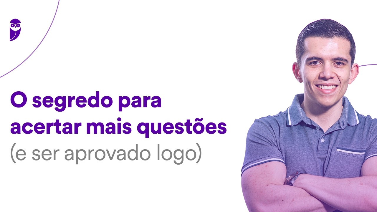 O segredo para acertar mais questões (e ser aprovado logo)