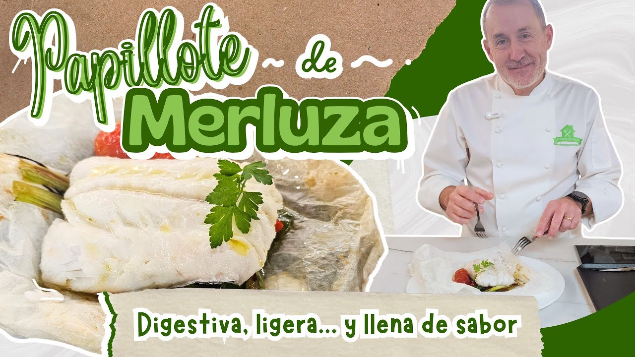 Merluza en Papillote con Verduras Salteadas: Cocina Digestiva sin Renunciar al Sabor