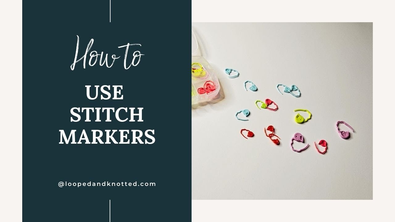 How to Use Stitch Markers