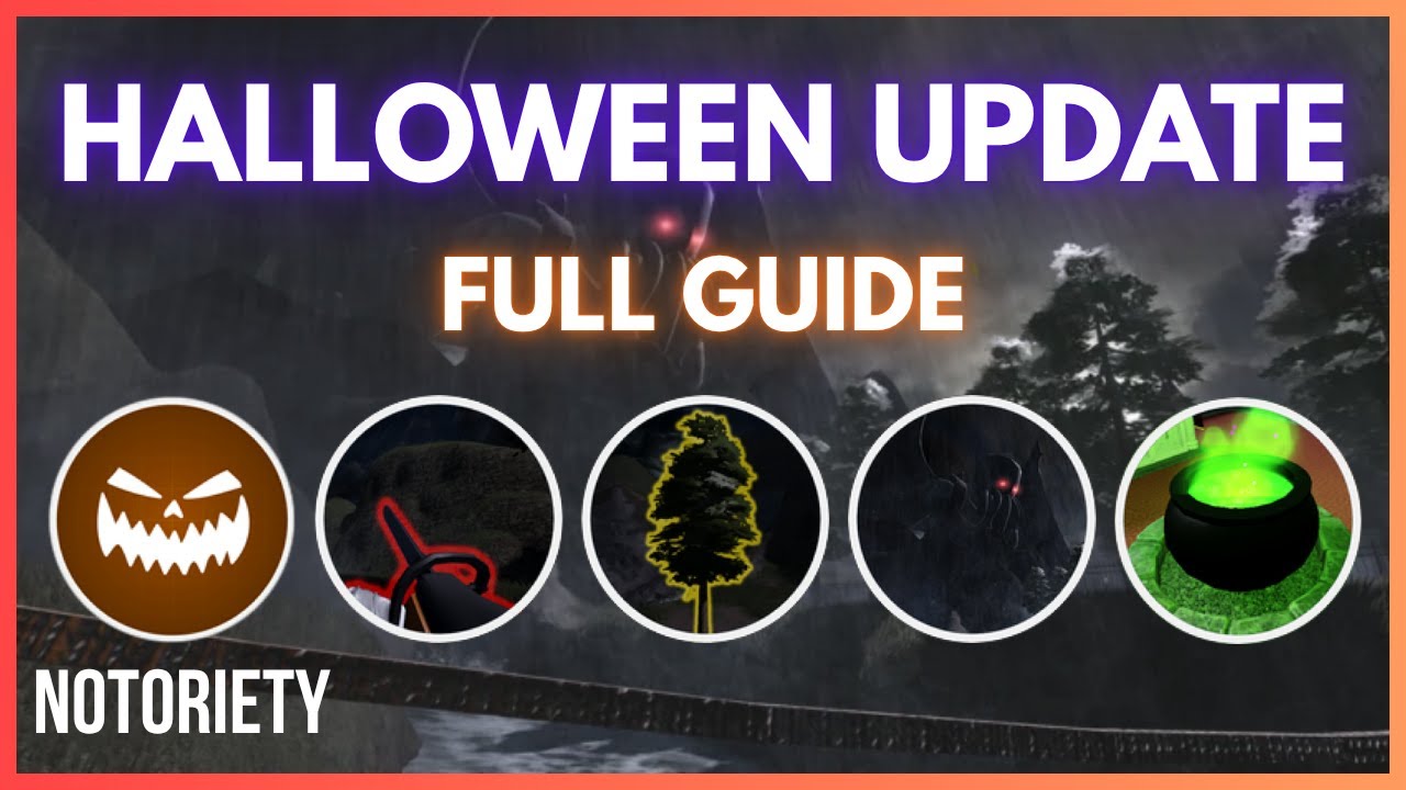 [Notoriety] Haunted Forest Revamp FULL GUIDE [Roblox]