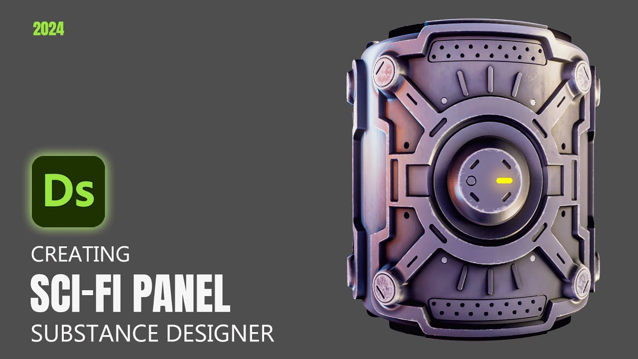 Master Substance Designer : Creating Industrial Sci-Fi Panel Tutorial