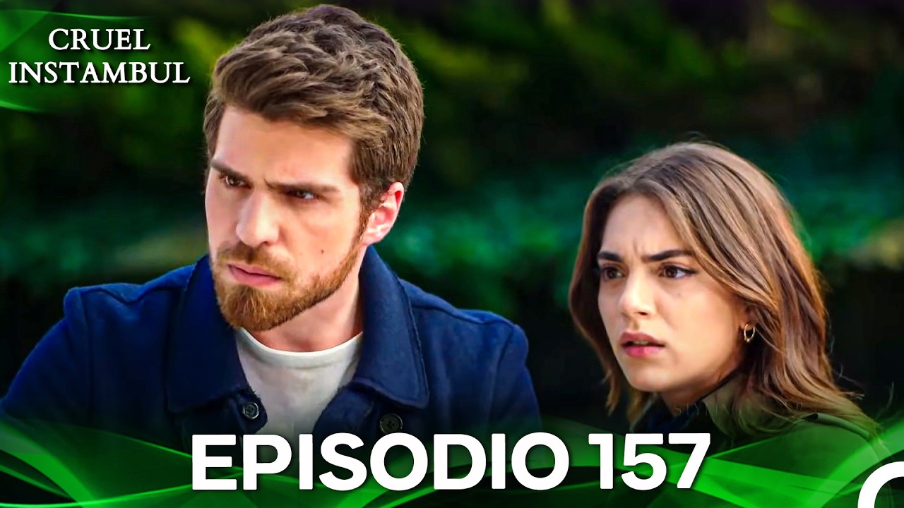 Cruel Istambul Episódio 157 (Dublagem em Português)