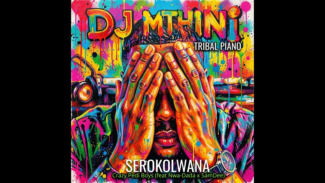 Serokolowana - Crazy Pedi Boys (feat Nwa-Dada x SamDee)