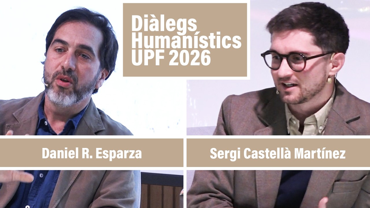 Diàlegs Humanístics de la UPF 2026. 