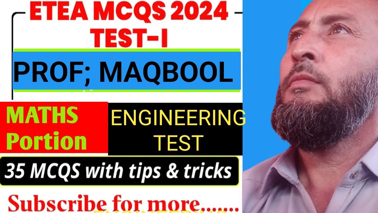 ENGINEERING ENTRANCE TEST |  ETEA MCQ'S | TEST 2024- I | MATHEMATICS PORTION | PROF MAQBOOL| 35 MCQS