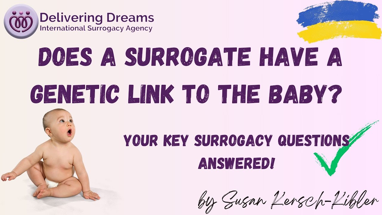 Does a Surrogate Have a Genetic Link to the Baby? 🚼