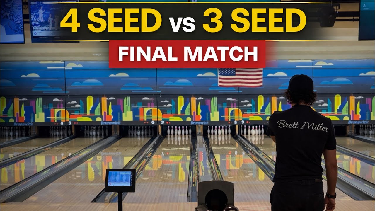 Final Match | 4 vs 3 seed | Brett Miller | March Madness Bowling Tournament | Who wins? 