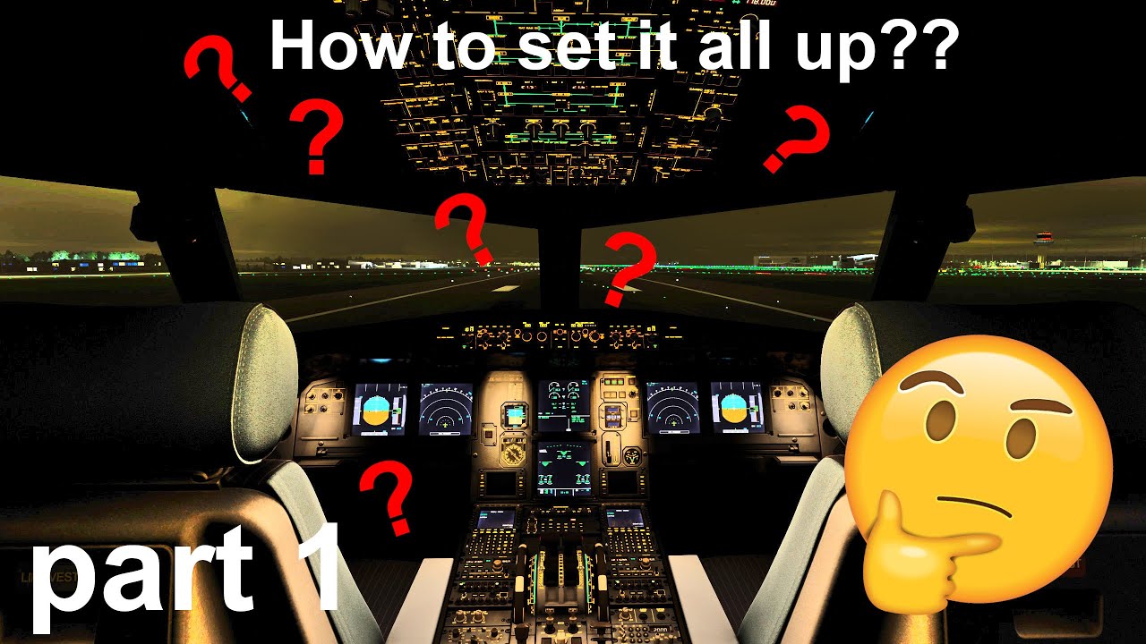 A Step by Step Guide on how to Correctly Set-Up the A320 - Part1