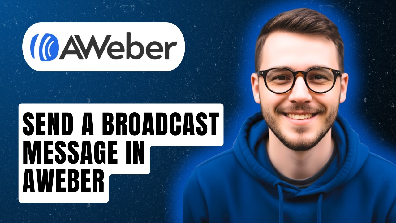 How To Send A Broadcast Message In Aweber [2026 Guide]