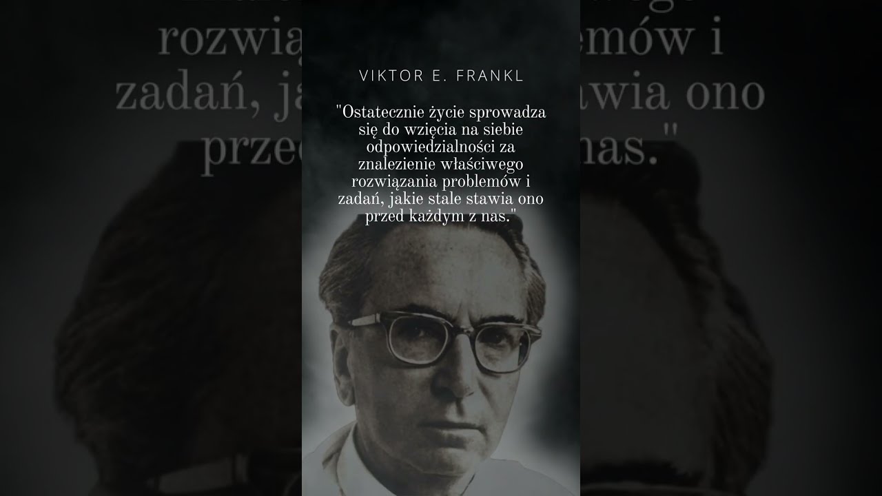 VIKTOR E. FRANKL Cytat na dziś #98