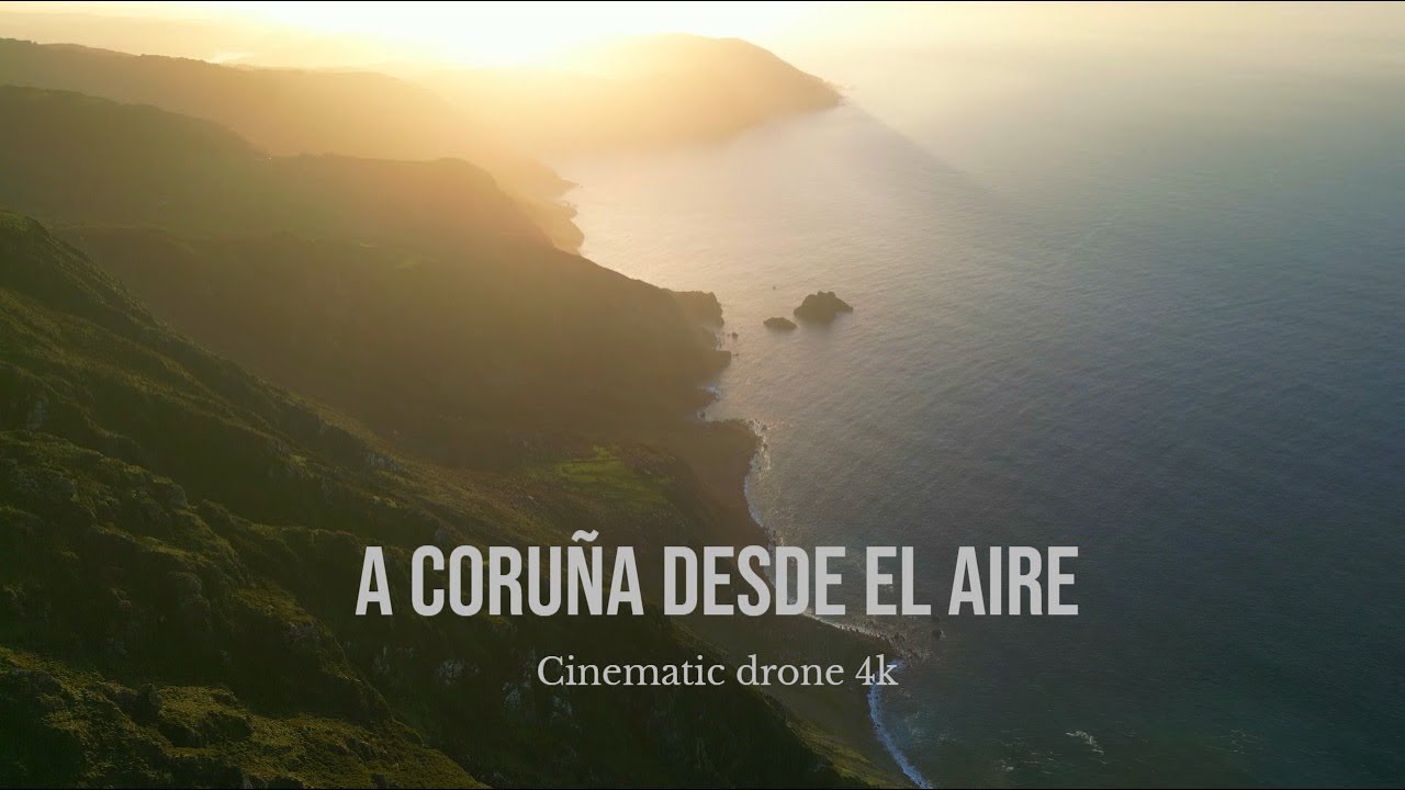 GALICIA - Flying Over The Coast Of A Coru&ntilde;a - Cinematic 4k DRONE
