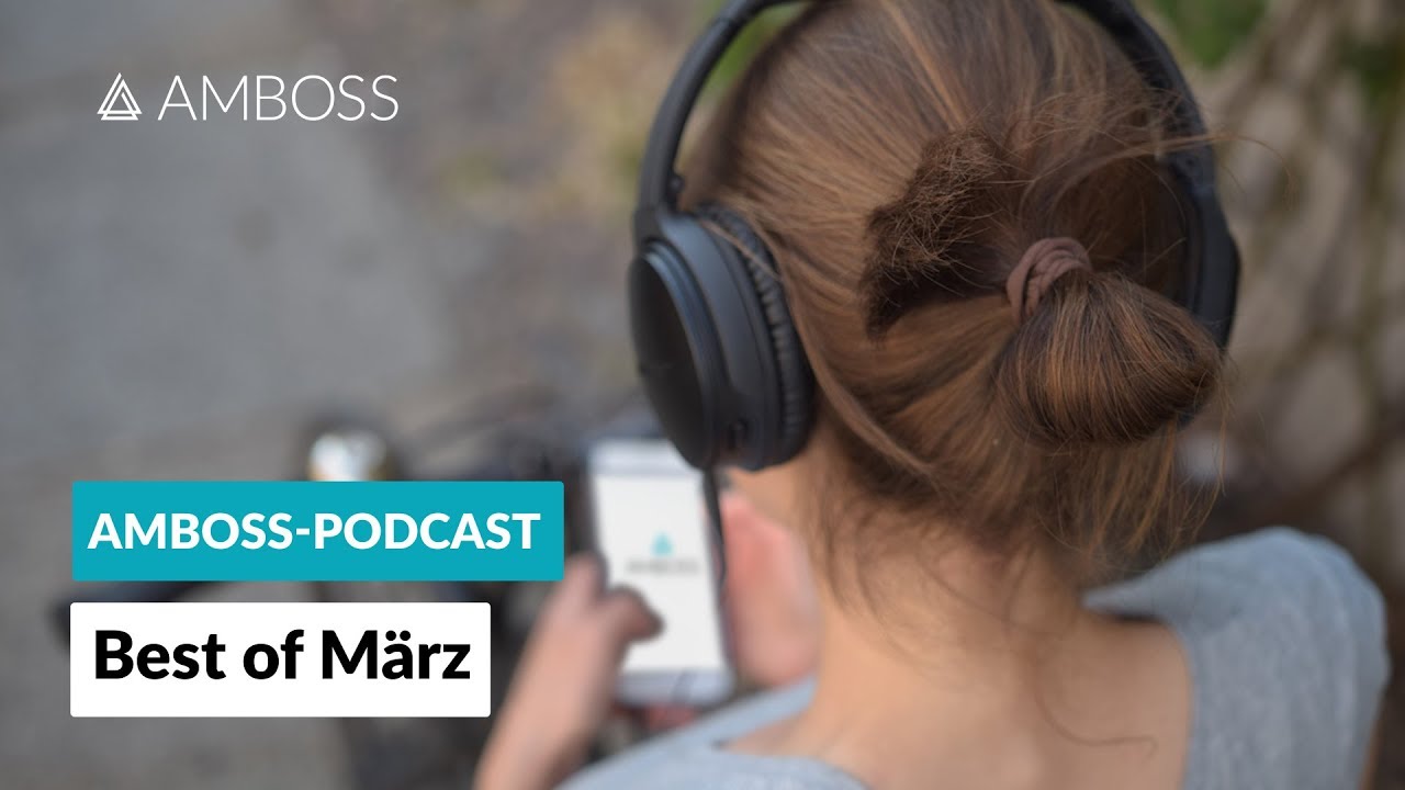 Best of März -- AMBOSS-Podcast -- Folge 1