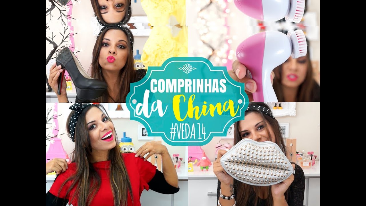 #VEDA 14 Comprinhas da China