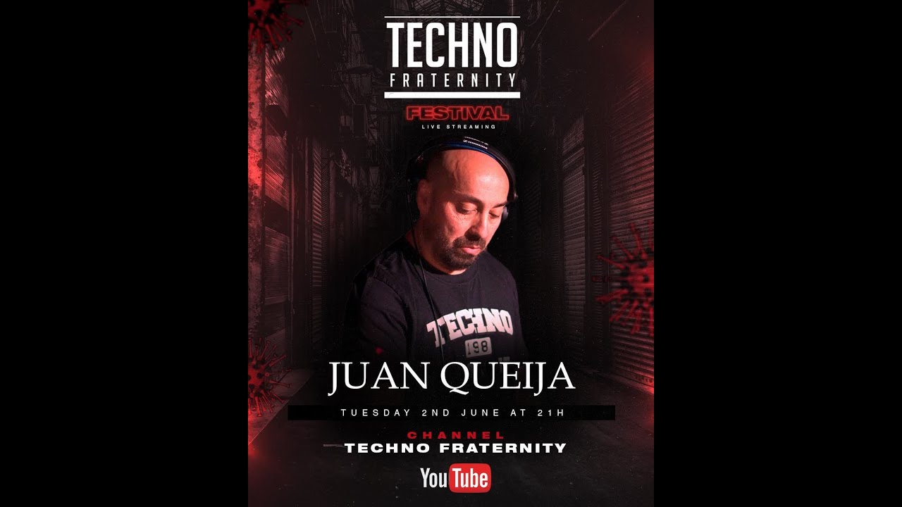 JUAN QUEIJA @ TECHNO FRATERNITY