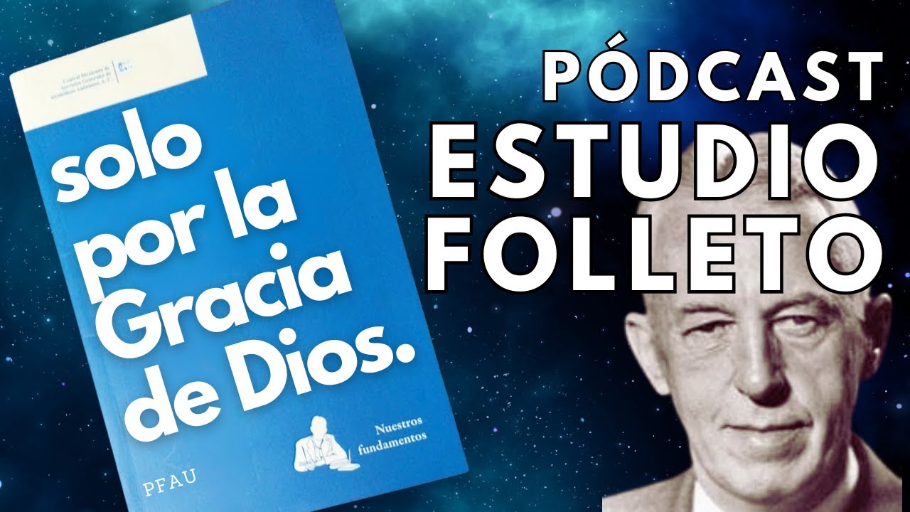 Estudio Folleto Solo Por La Grcia de Dios | Omar Kano