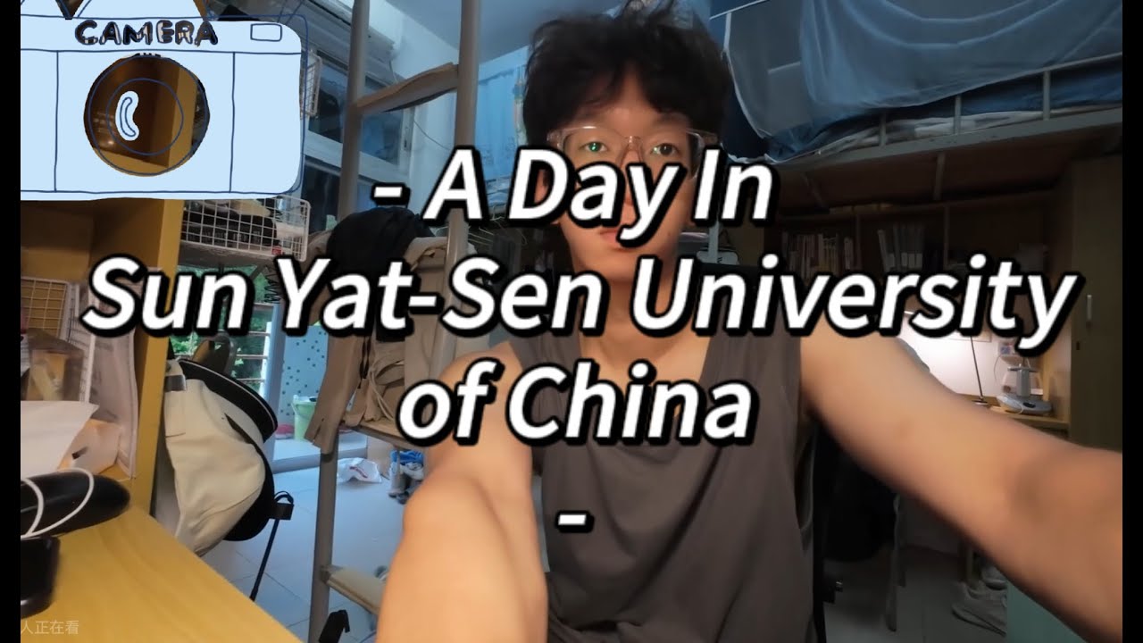 A Day In Sun Yat-Sen University of China