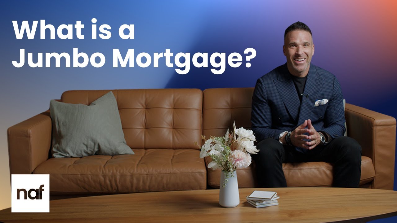 What is a Jumbo Mortgage?