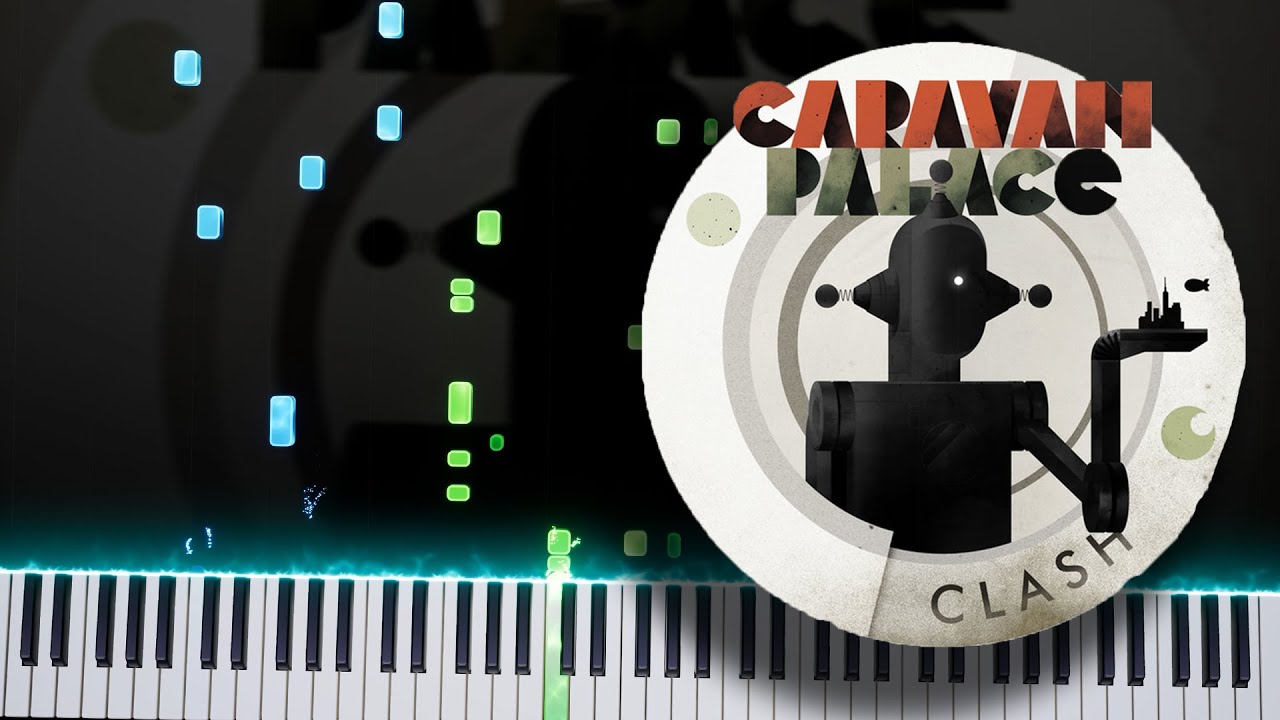 Caravan Palace - Clash: Piano Tutorial