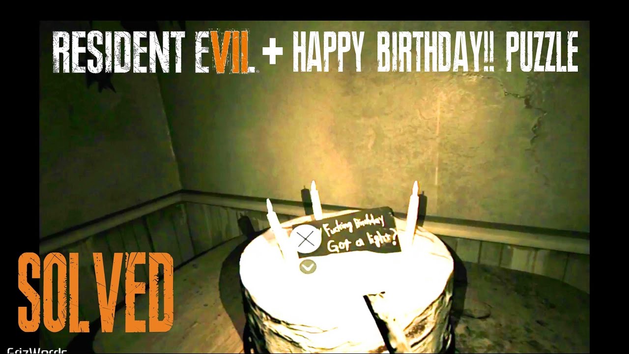 Happy Birthday!! [PUZZLE SOLUTION] Resident Evil 7