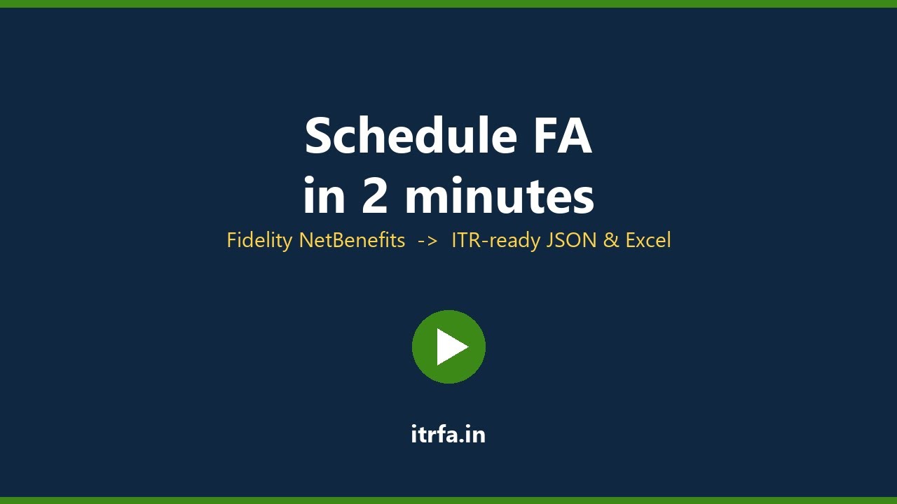 Schedule FA in 2 minutes &mdash; Fidelity NetBenefits to ITR-2 (RSU / ESPP) | itrfa.in