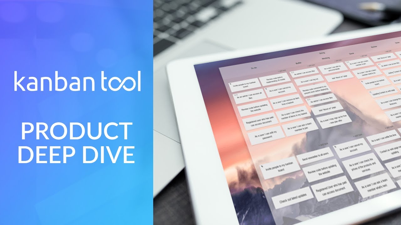 Kanban Tool: Product Deep Dive | kanbantool.com