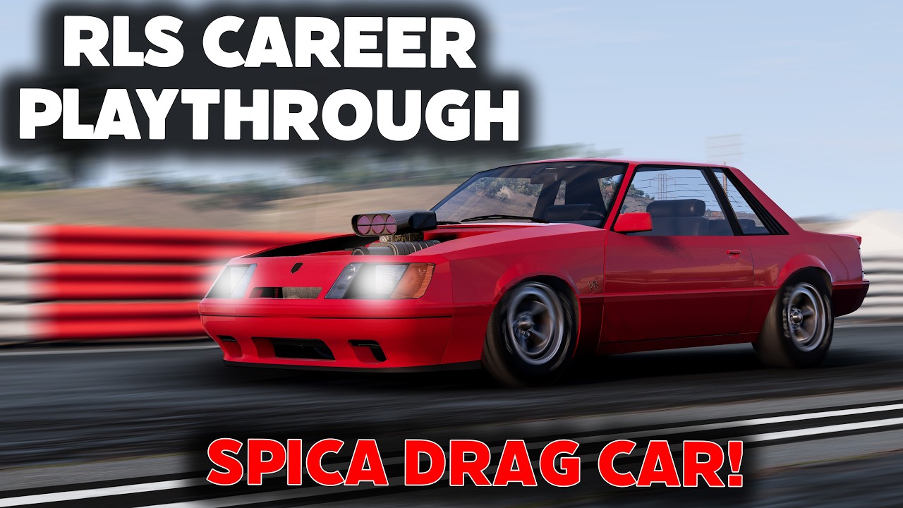 Starting Our Drag Spica - RLS Career Play Through - BeamNG Career Mode Mod