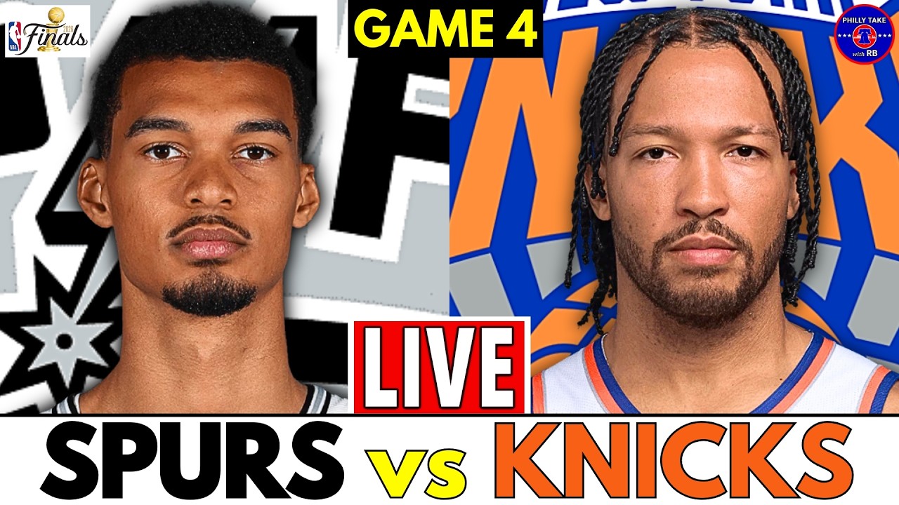 2026 NBA Finals: San Antonio Spurs vs New York Knicks Game 4 | Live Stream Play-By-Play & Scoreboard