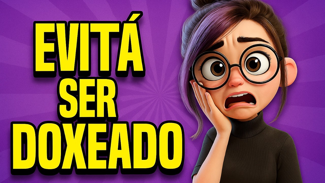 🛑 NO ENTRES EN PÁNICO - Cómo evitar y contener el Doxeo - Doxxing 🛡️
