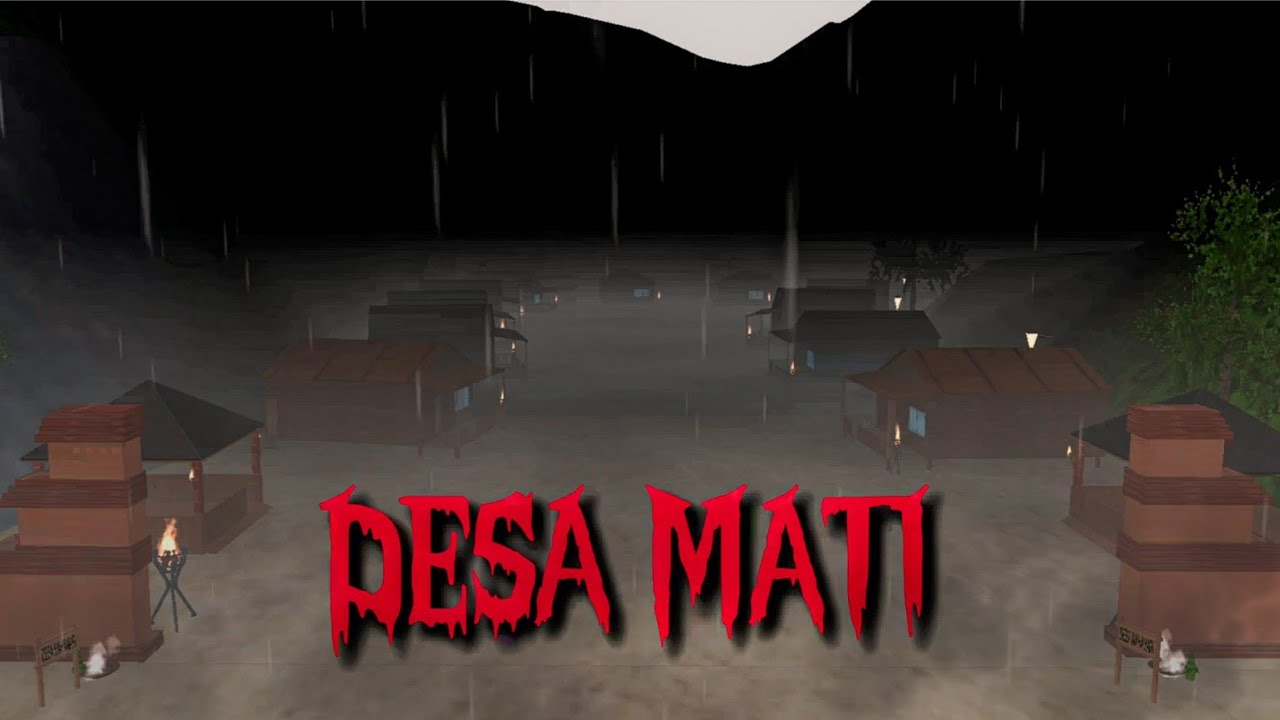 DESA MATI || HORROR MOVIE SAKURA SCHOOL SIMULATOR #sakuraschoolsimulator #sakurahantu