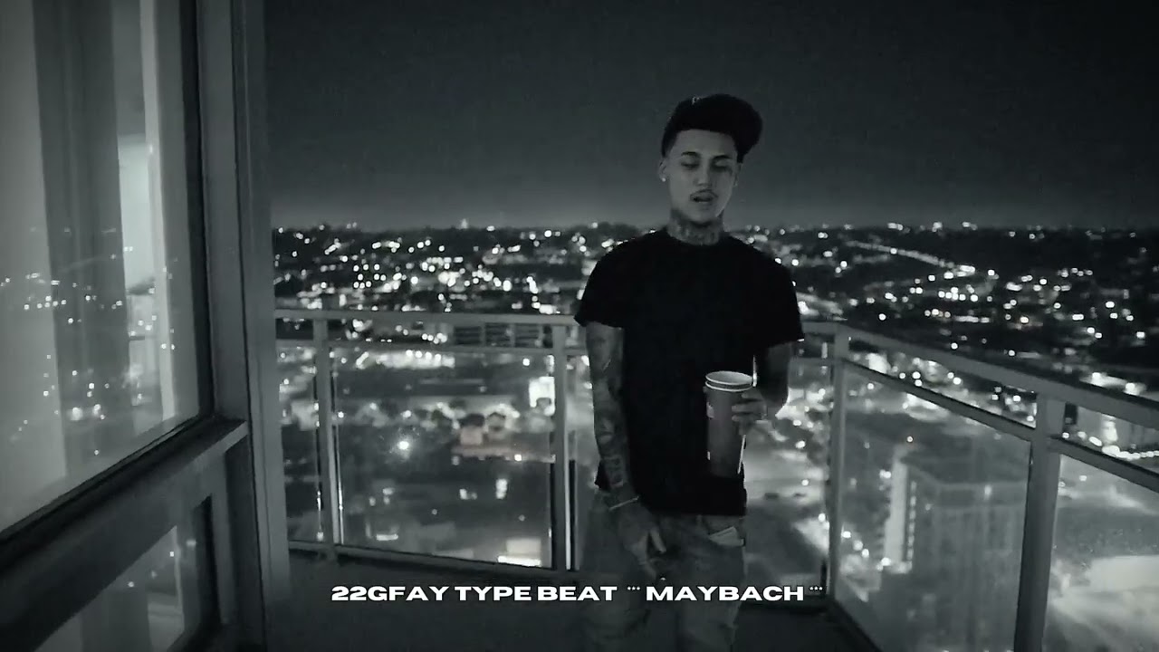 22gfay Type Beat  *Maybach*