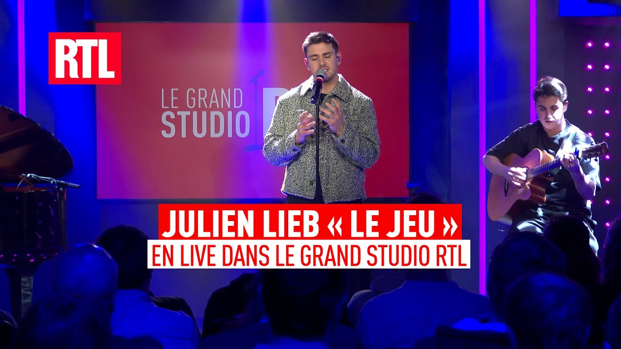 Julien Lieb - Le jeu (Live) Le Grand Studio RTL