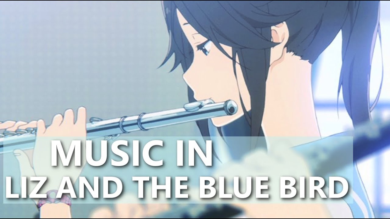 How Liz and the Blue Bird Uses Music