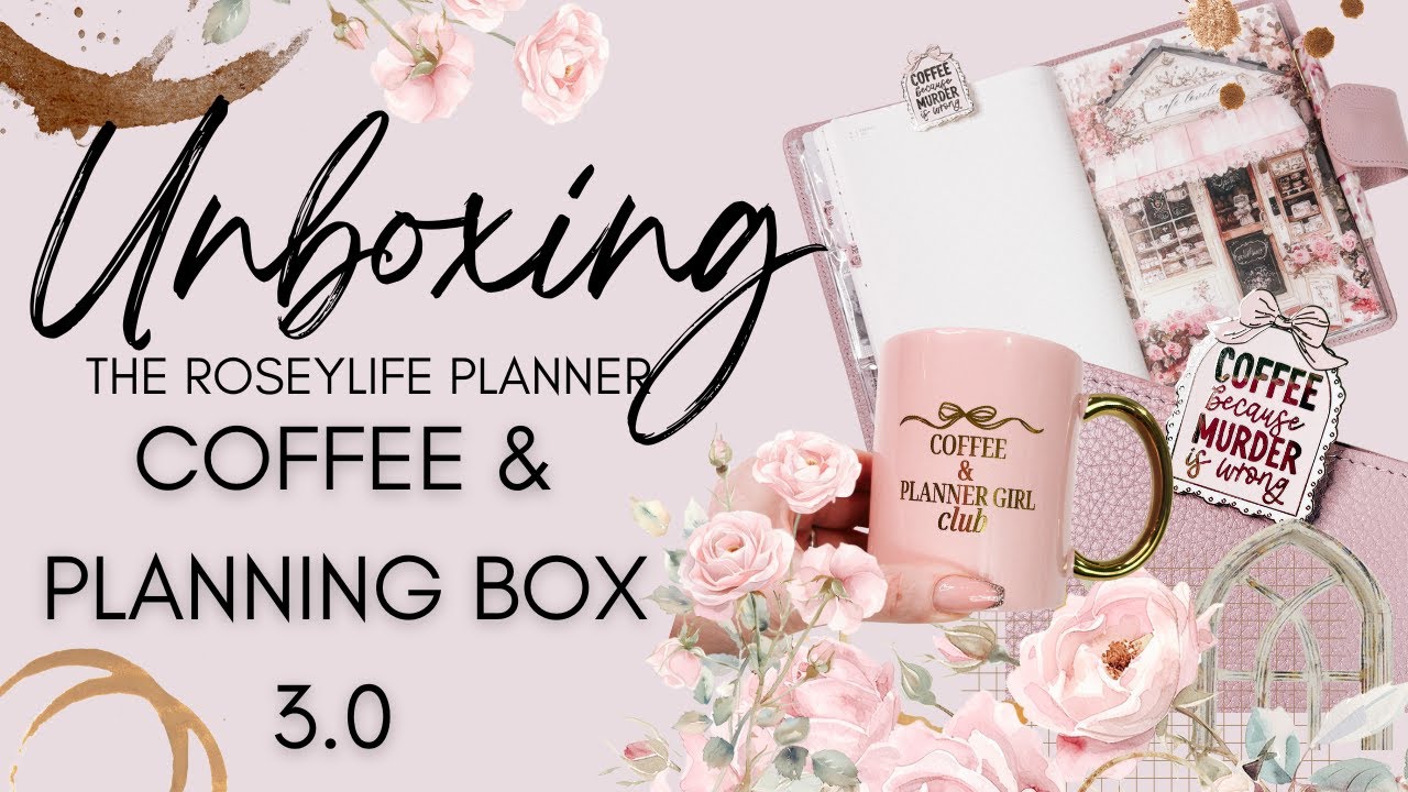 UNBOXING | Coffee - Themed Stationary -Planner Box | The Rosey Life Planner