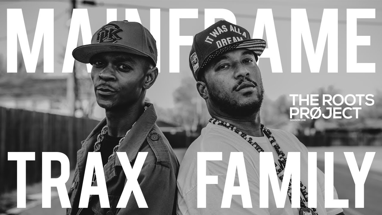 The Roots Project | Mainframe Trax Family