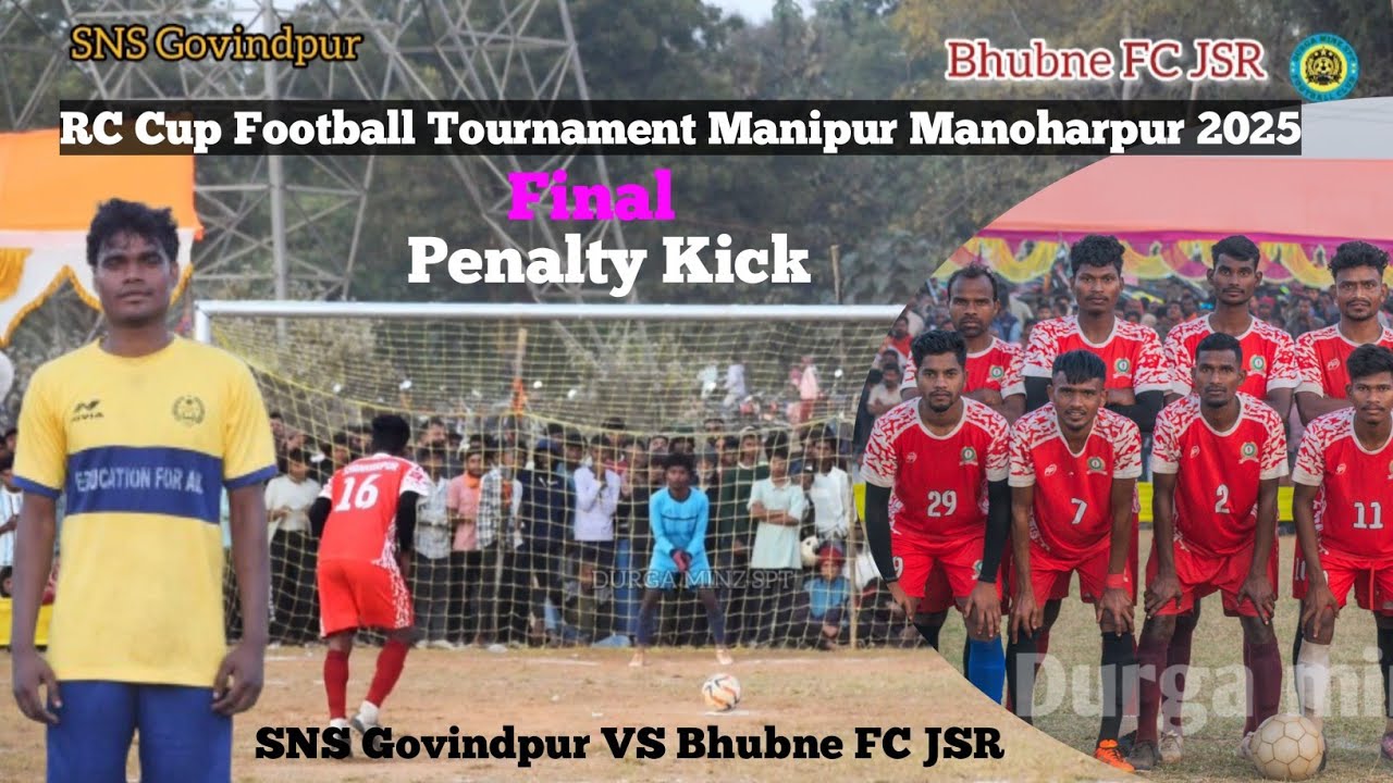 Final Penalty SNS Govindpur VS Bhubne FC JSR RC Cup Football Tournament Manipur Manoharpur 2025⚽