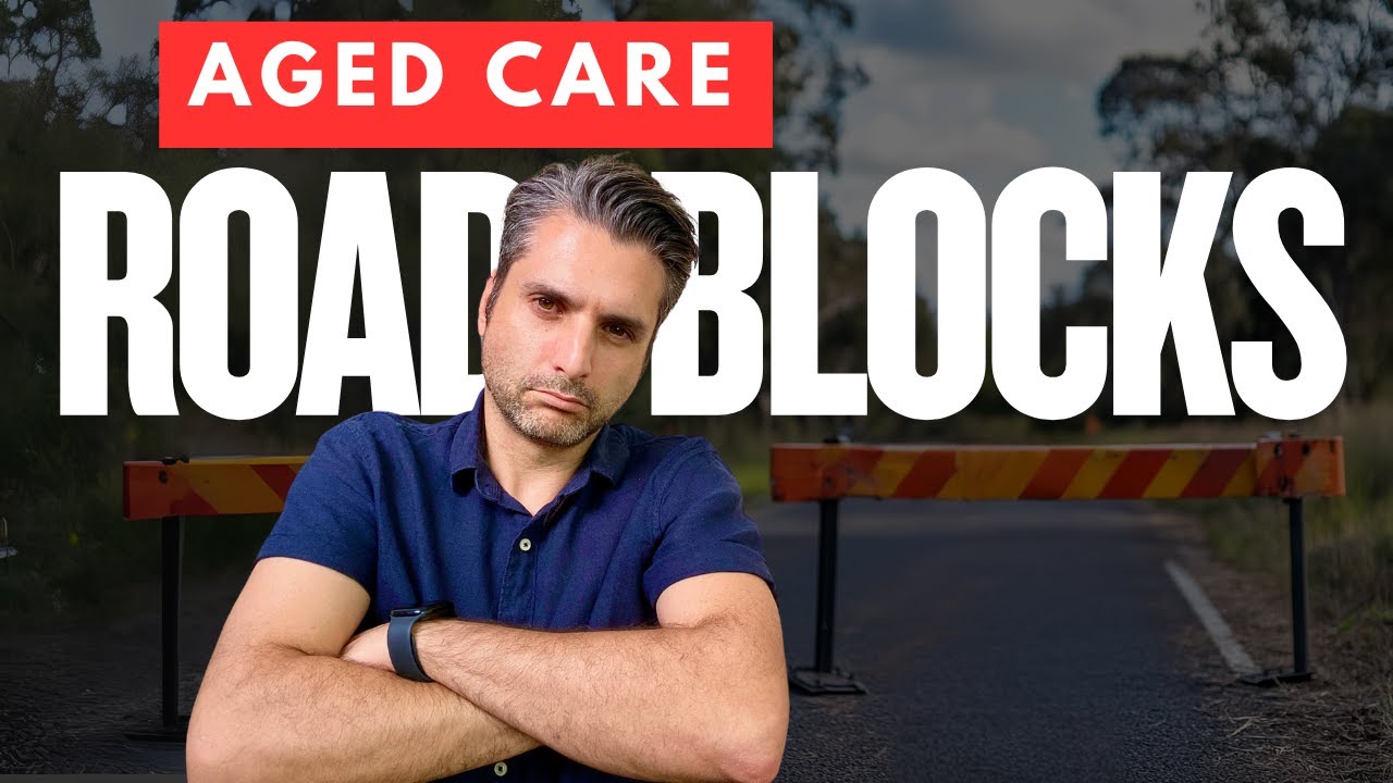 AGED CARE Bureaucracy BLOWOUT: 3 TIPS to Break Through The ROADBLOCKS