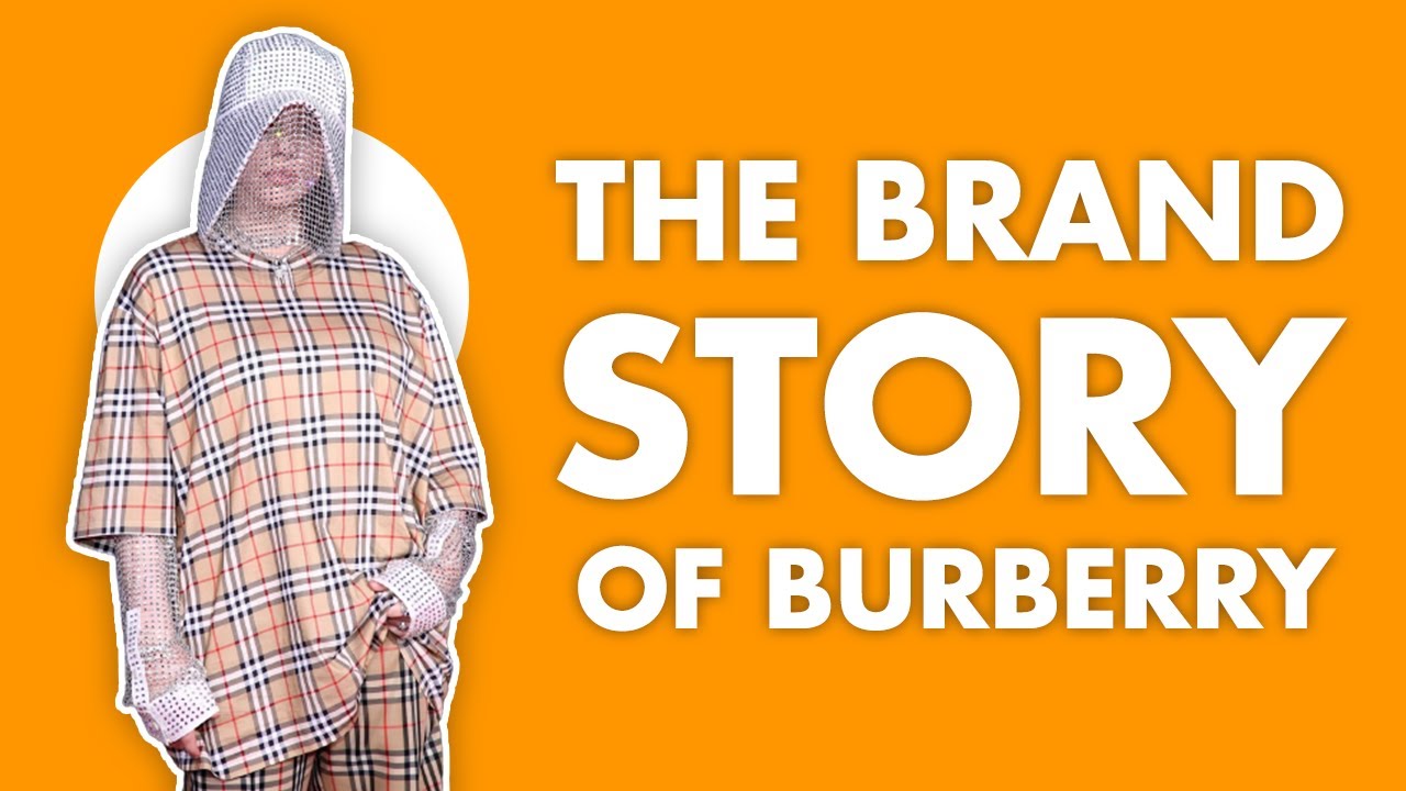 The Brand Story Of Burberry