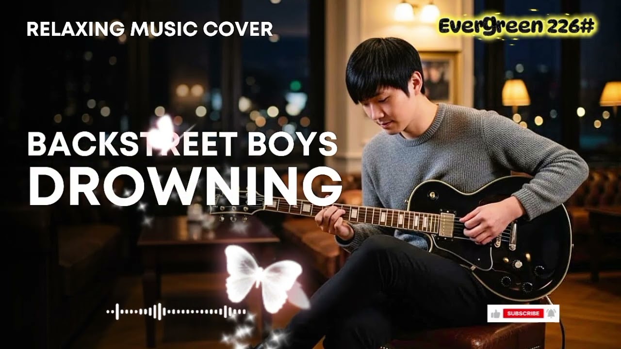 Backstreet Boys - Drowning | Relaxing Music Cover | Nostalgic Song