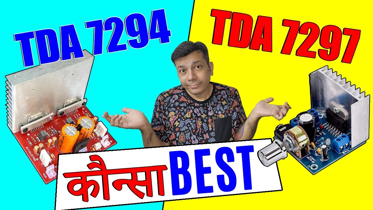 TDA7297 vs TDA7294 कौन्सा BEST DIY Amplifier Board ?