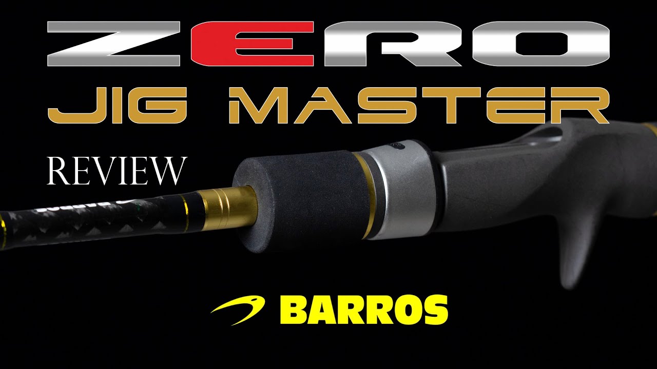 Cana Barros Zero Jig Master - Review