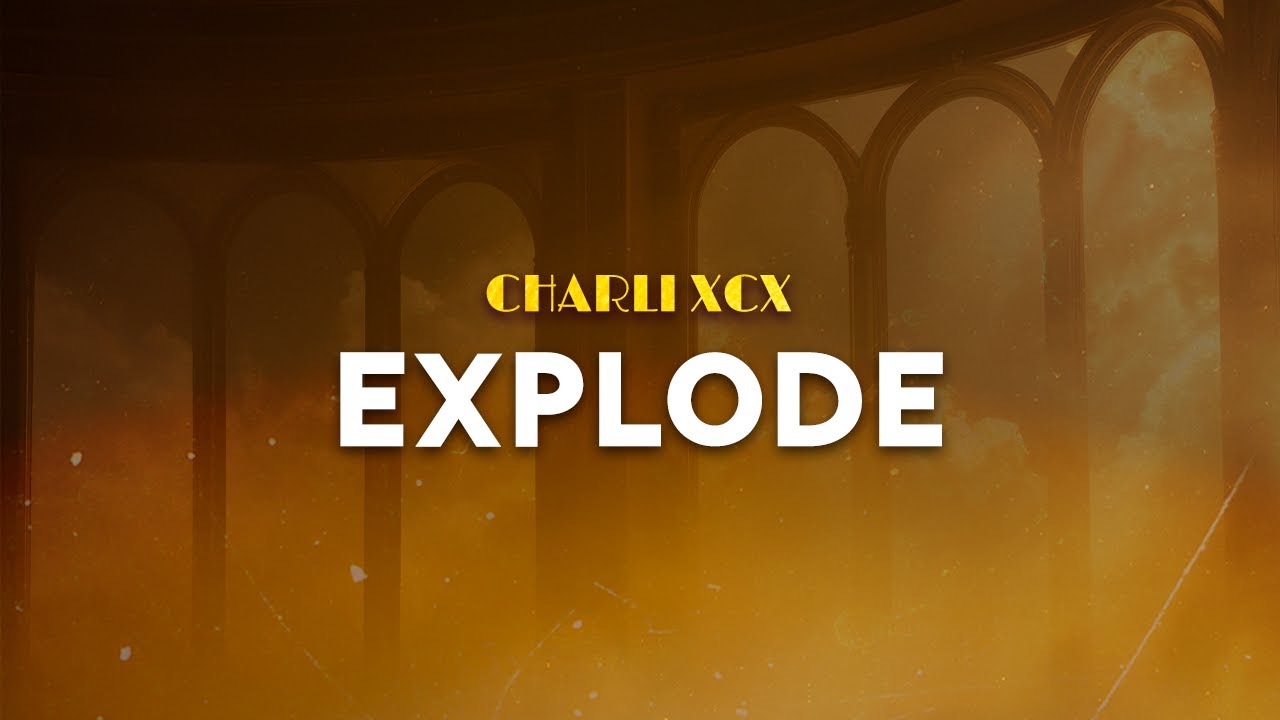 Charli XCX - Explode | From The Angry Birds Movie (Lyrics)