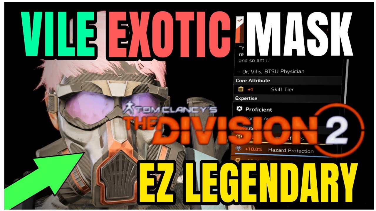 Exotic Vile Mask Skill DMG/CC Build V2.0 | EZ LEGENDARIES!! - The Division 2
