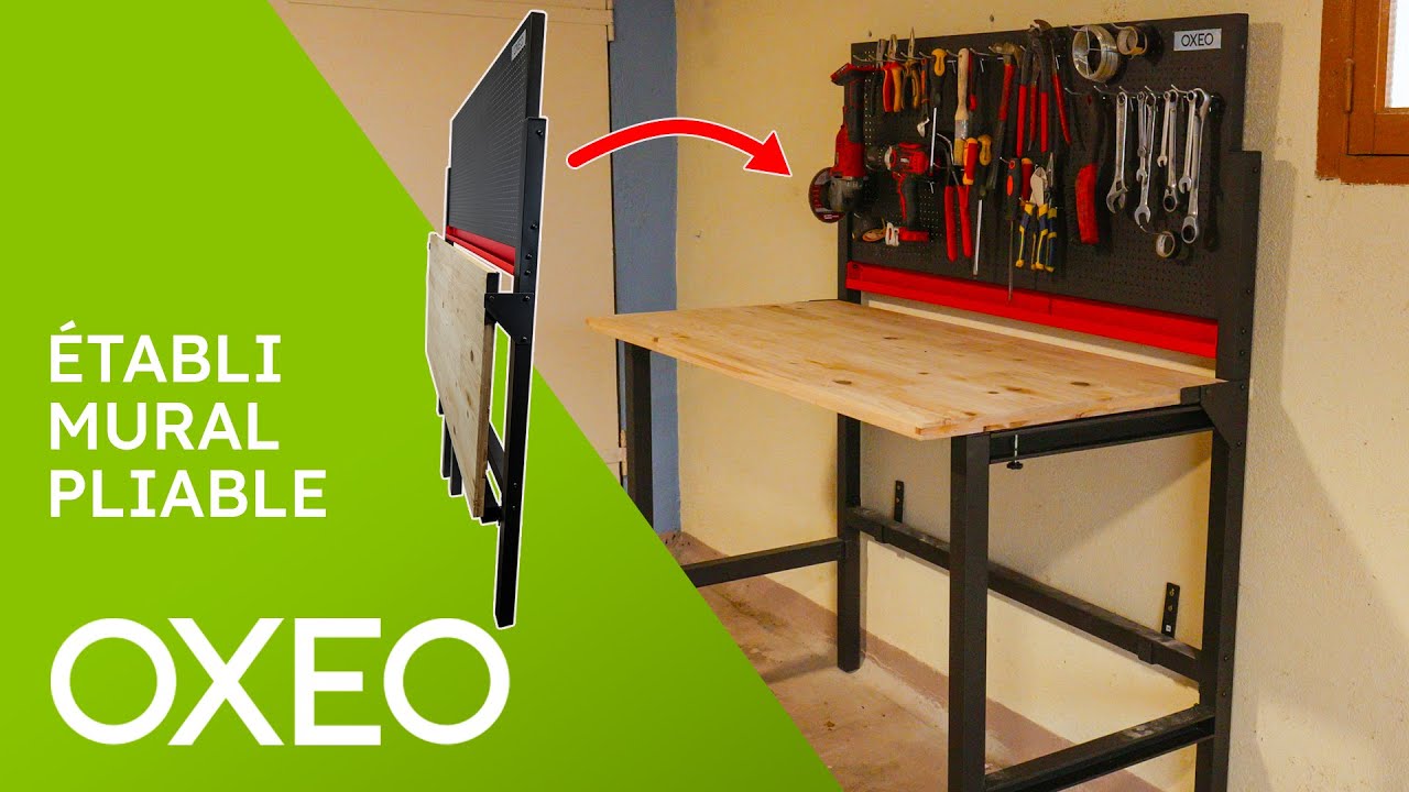 &Eacute;tabli d'atelier pliable mural OXEO