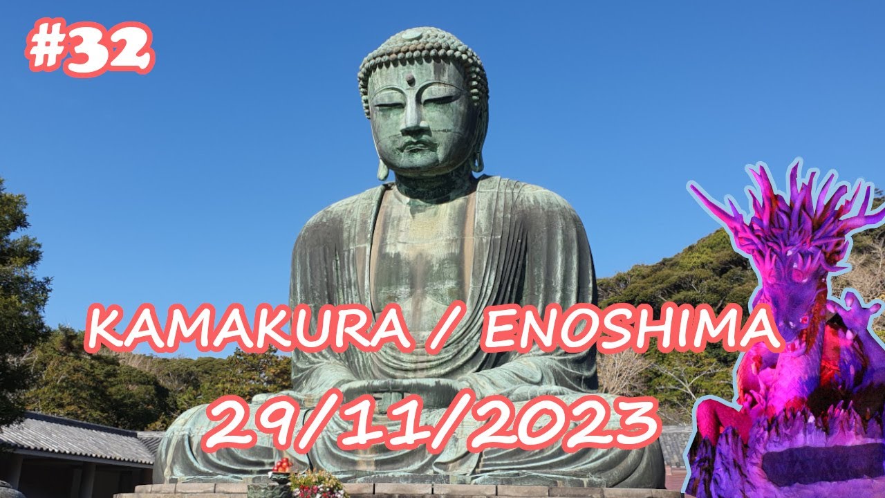 Japon 2023 🇯🇵#32 - KAMAKURA : Temples, sanctuaires et Ile d'ENOSHIMA.