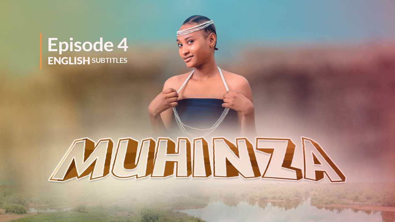 MUHINZA Episode 4 Swahili (with English Subtitles)