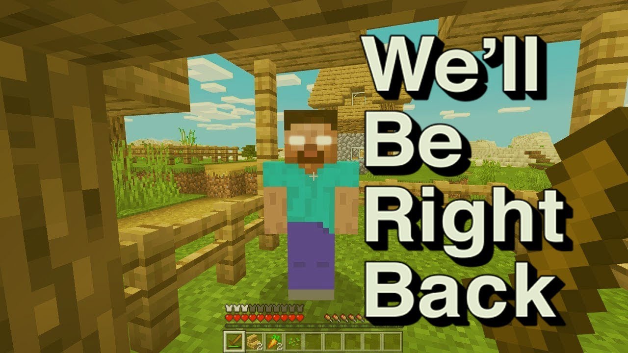 Don't be afraid of Herobrine!!! (part 1) | We Will Be Right Back (Minecraft)