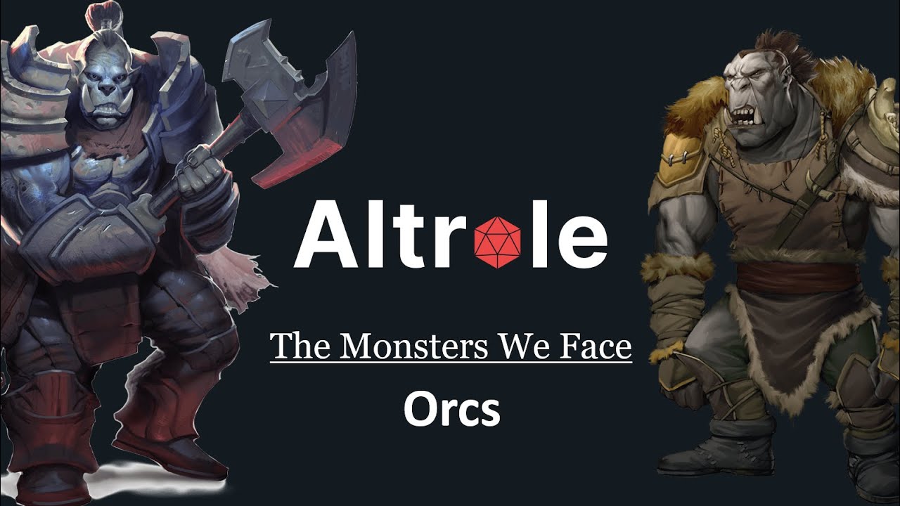 The Orc - The Monsters We Face in D&D